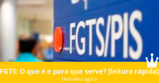 FGTS o que é e para que serve com demissões sem justa causa e com justa causa ou recisão por acordo nobre contabilidade em osasco barueri sao paulo e regiao